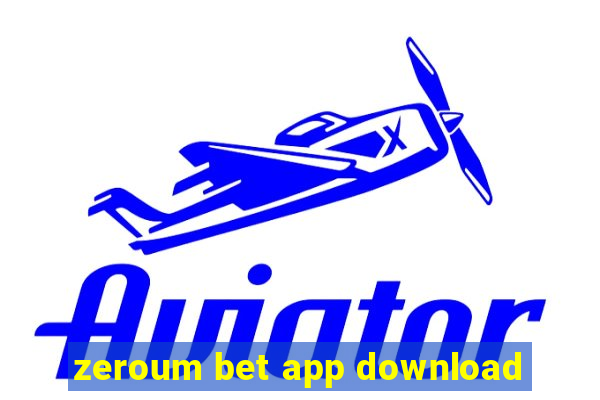 zeroum bet app download